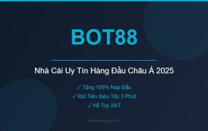 BOT88 Nhà Cái Uy Tín